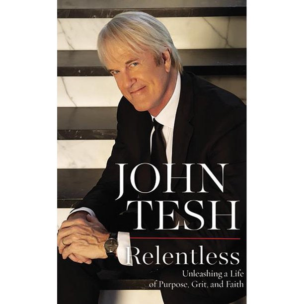 Relentless: Unleashing a Life of Purpose, Grit, and Faith (Hardcover) - Unsigned